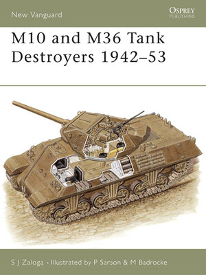 cover image of M10 and M36 Tank Destroyers 1942&#8211;53